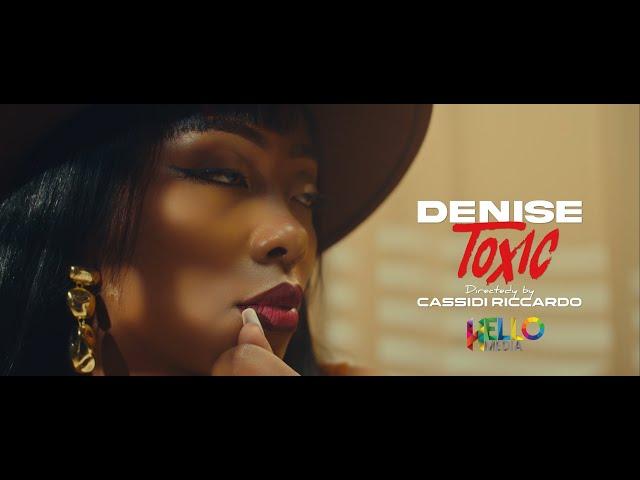 Denise - Toxic (Clip officiel) 2024