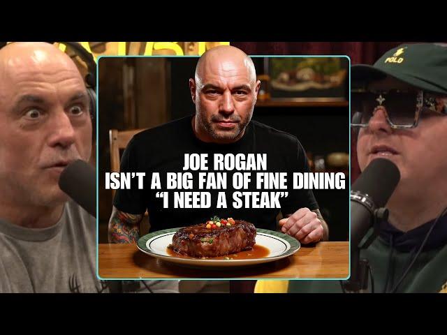 Joe Rogan Isn’t A Fan Of Fine Dining “I JUST WANT A STEAK” | Joe Rogan