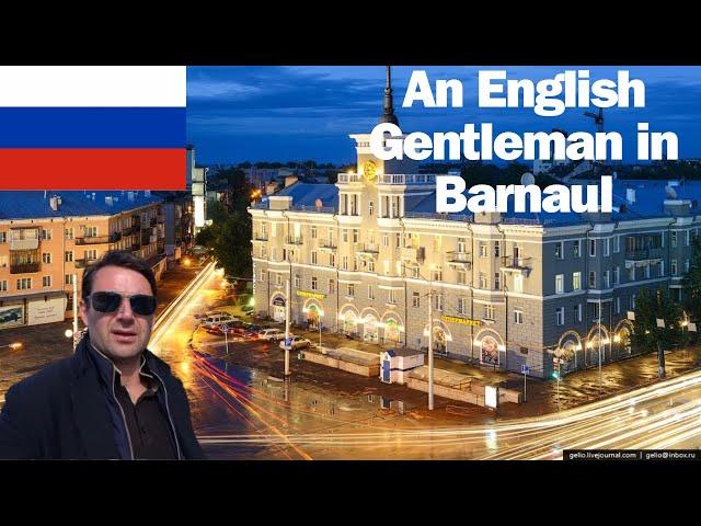 An English Gentleman in Barnaul 