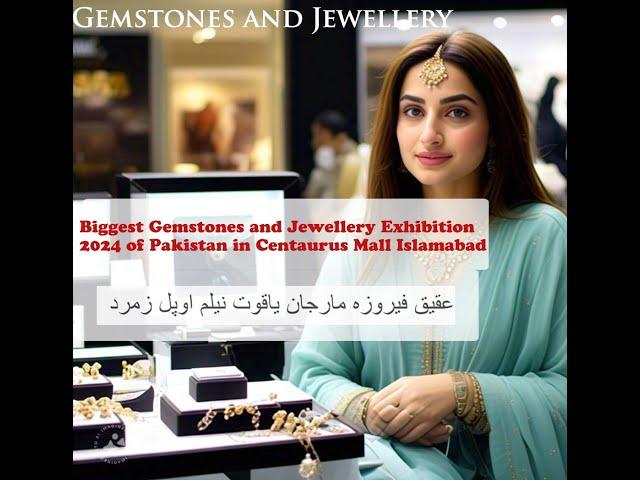 Some glimpses from Gemstone & Jewelry exhibition 2024 Centaurus mall Islamabad #sapphire #ruby #opal