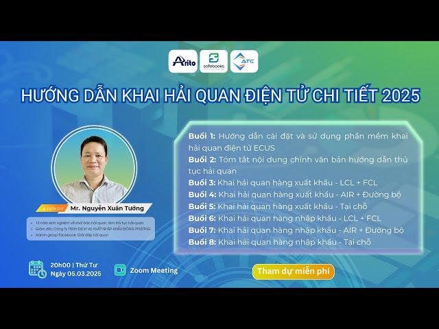 Buổi 1 - HƯỚNG DẪN HẢI QUAN ĐIỆN TỬ CHI TIẾT 2025