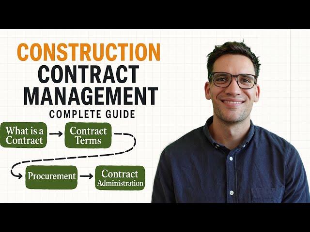 Construction Contract Management - COMPLETE Guide