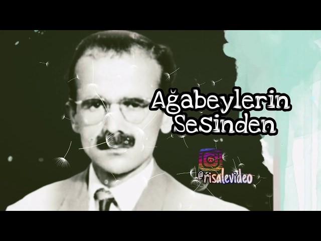 Zübeyir Gündüzalp 'in sesinden... | 21. Söz ( Vesvese )