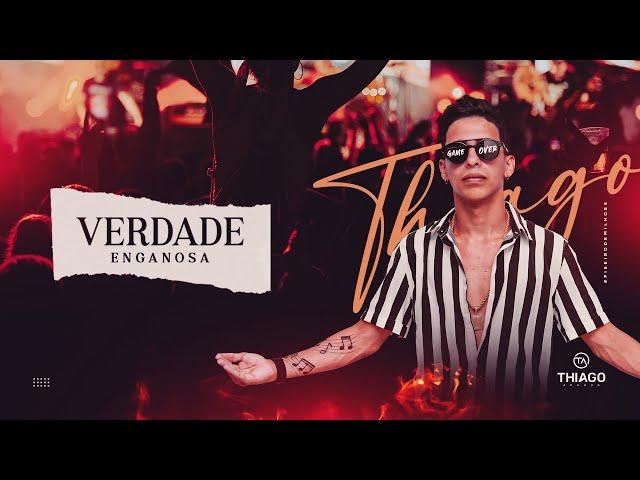 Thiago Araújo- Verdade Enganosa