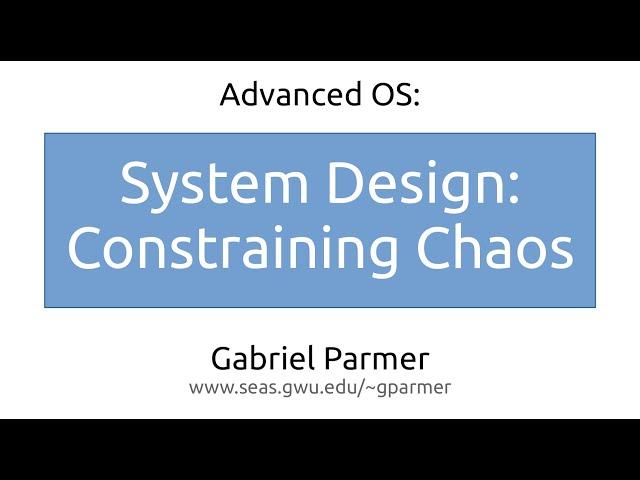 GW AdvOS: System Design, Abstraction, Modularity, and Structure