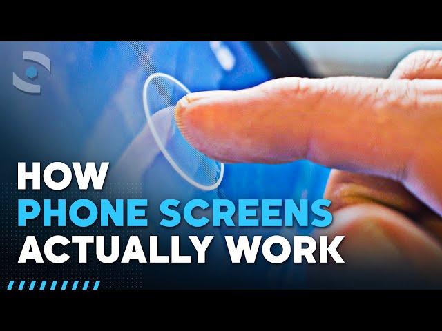 How Phone Screens Actually Work