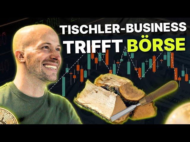 Vom Tischler zum Trader - Felix Oberaschers Story.