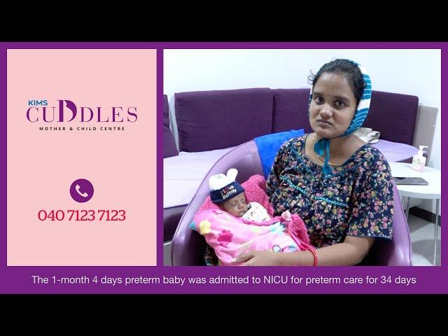 Preterm Care for 34 days in NICU | KIMS Cuddles, Kondapur