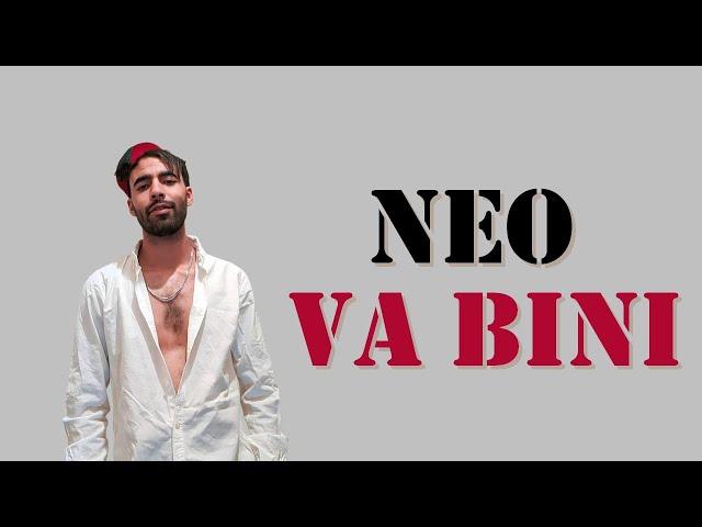 Neo _ Va Bini | نيو _ ڤا بيني ( Prod By Neo )