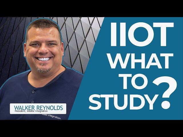 What do I study to be an IIoT System Integrator?