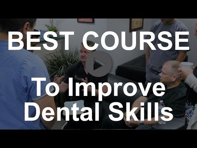 Best Course To Improve Dental Skills - Testimonial