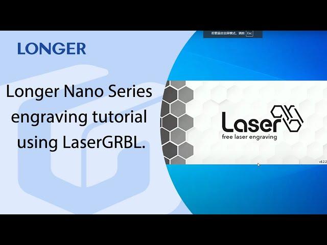Longer Nano Pro 12W/6W engrave tutorial video by using LaserGRBL software