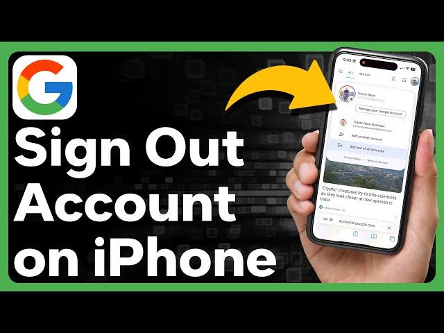 How To Sign Out Of Google Account On iPhone