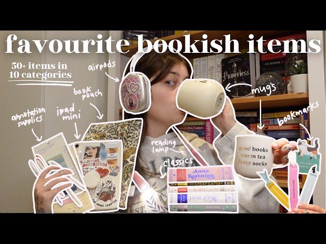 my favourite bookish items: 50+ items to enhance your reading experience 