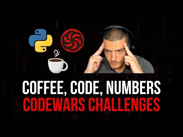 Coffee, Code & Numbers - Codewars Challenges #10