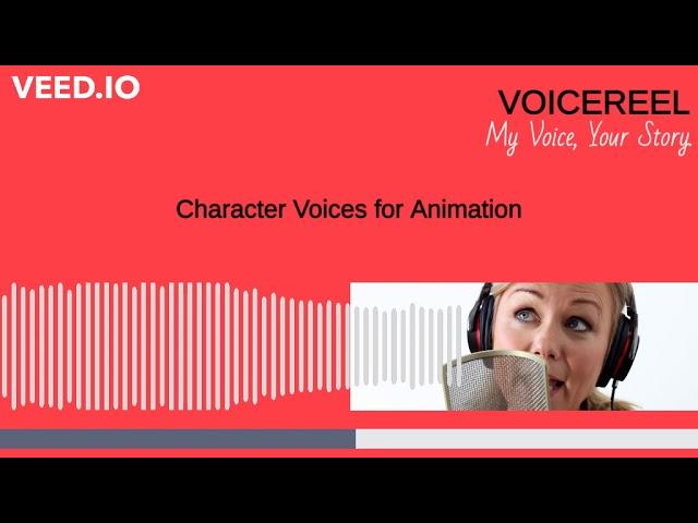 VOICEREEL Character Voices for Animation