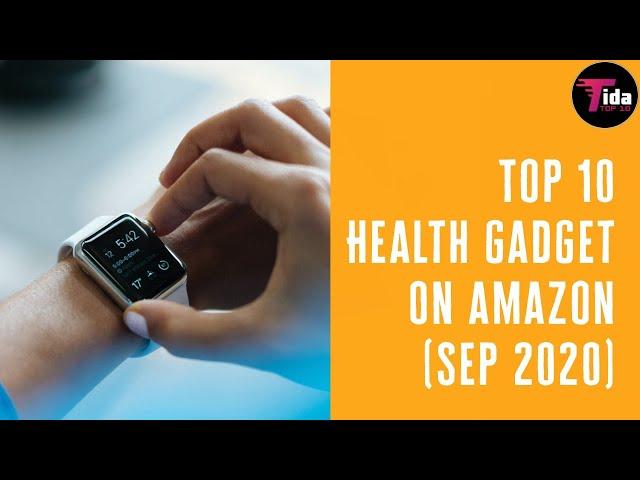 TOP 10 Smart HEATH GADGETS ON AMAZON (SEP 2020) | TIDA TOP 10