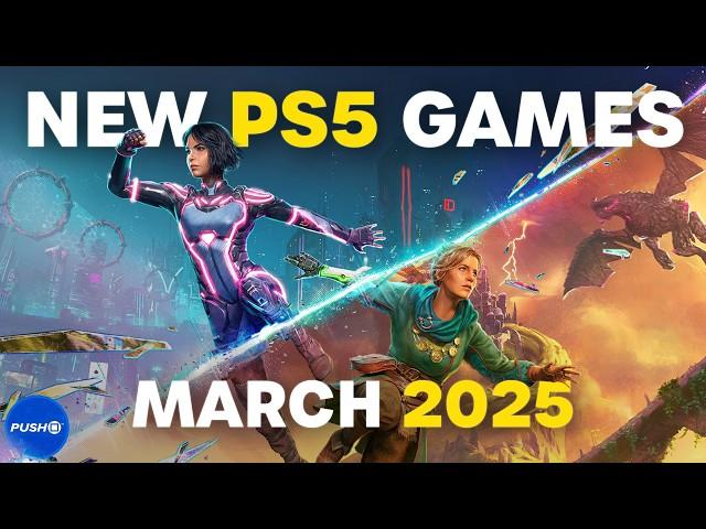 10 New PS5 Games Coming In March 2025 | PlayStation 5