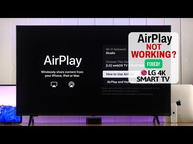 LG Smart TV: Apple Airplay Not Working? - Fixed!