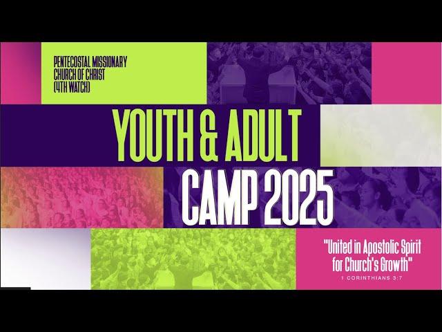 Youth and Adult Camp 2025 | Dedication Worship | June 08, 2025
