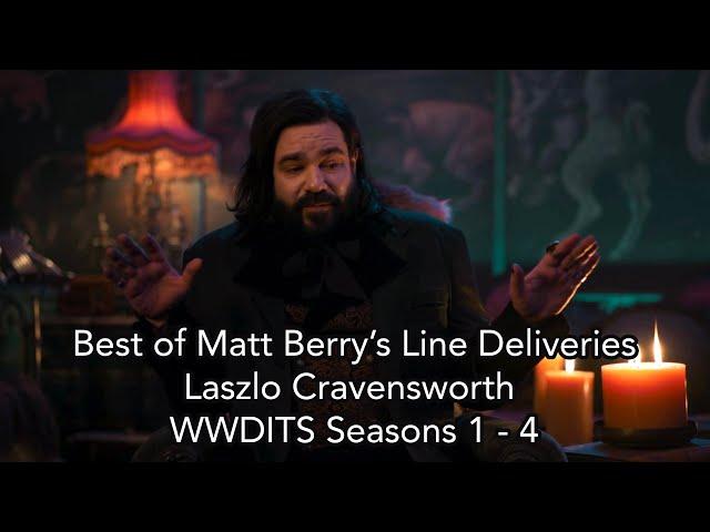 WWDITS - Laszlo Cravensworth - Best of Matt Berry's Line Deliveries Season 1-4