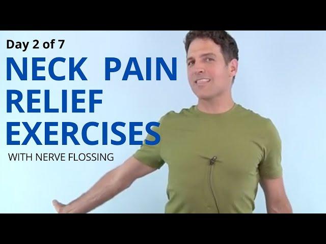 Day 2 of 7 Neck Pain Relief Exercises with Nerve Flossing and Cervical Curve Correction