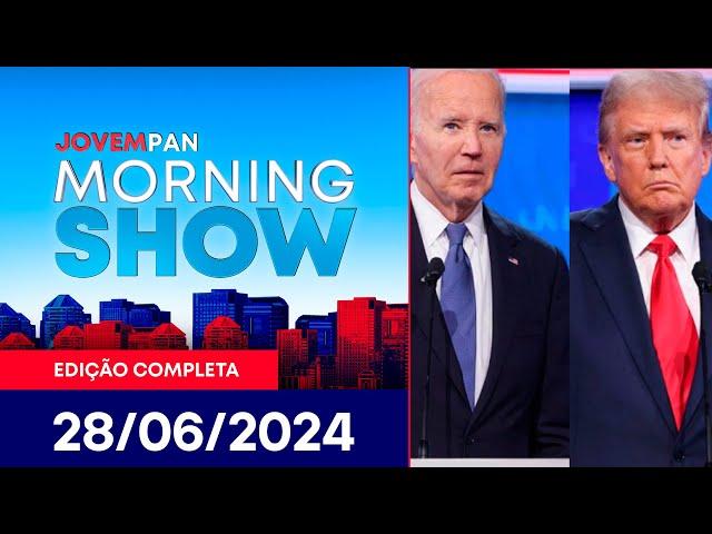 TRUMP X BIDEN | MORNING SHOW - 28/06/2024