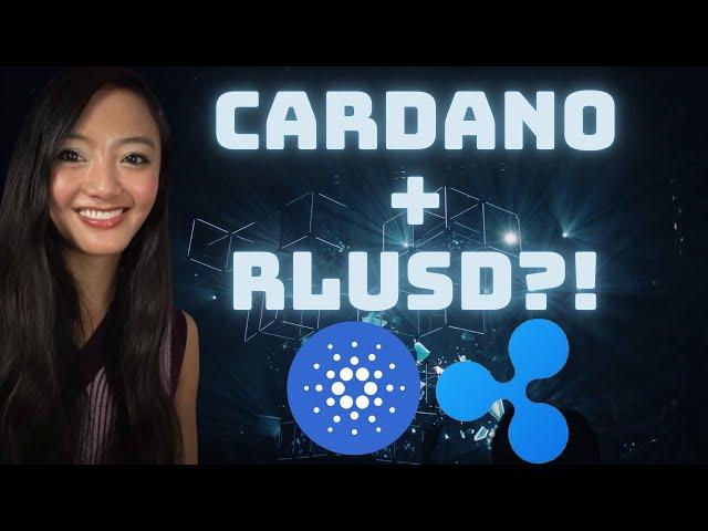 CARDANO + RLUSD Stablecoin Integration in the Works?!