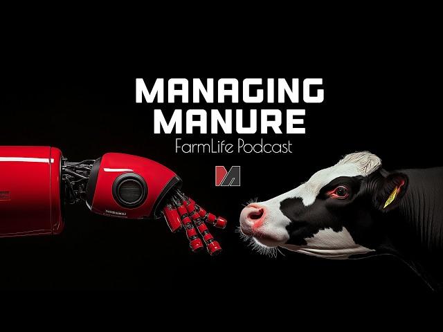 Manure Management - FarmLife Podcast by Messer Attachments