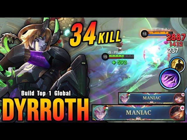 34 Kills + 2x MANIAC!! Dyrroth Venom Cobra 100% Killing Machine - Build Top 1 Global Dyrroth ~ MLBB