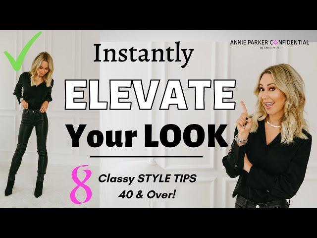 How to ELEVATE Your LOOK - Instantly | STYLE TIPS You Don't Know