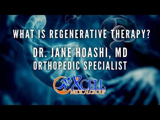 What is Regenerative Therapy?