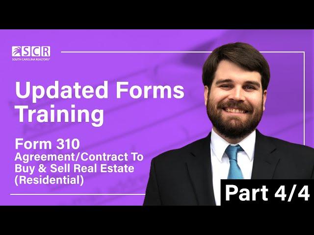 Updated Forms Training - SCR Form 310 (Part 4/4)