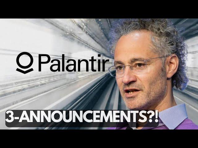 PALANTIR 3 ANNOUNCEMENTS TO HIT $970?IF YOU OWN MORE THAN $3,500 WORTH OF PALANTIR STOCK, LISTEN