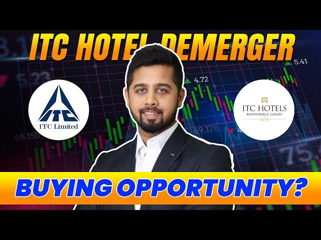 ITC Hotel demerger - Worth investing? What is the right price to buy ITC hotel share?