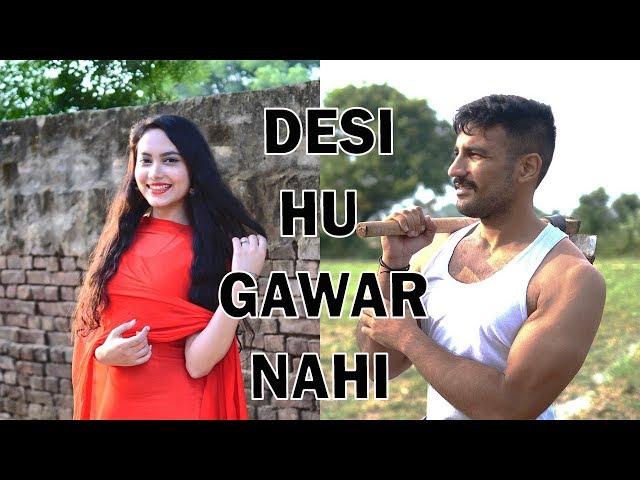 Desi hu Gawar Nahi | Desi Desi Na Bolya Kar | Idiotic Launda | Rahul Sehrawat