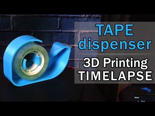 Tape Dispenser | 3D Printing TimeLapse