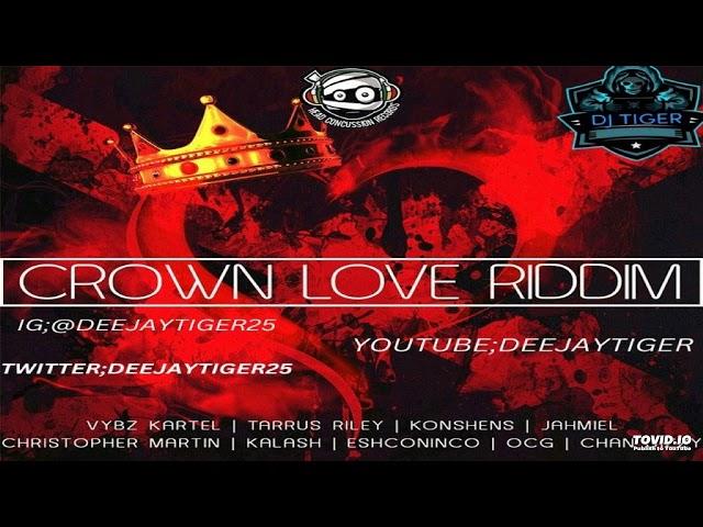 CROWN LOVE RIDDIM  MIX DEEJAY TIGER