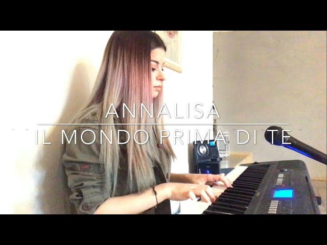 Annalisa - Il mondo prima di te (Cover) / Eleonora