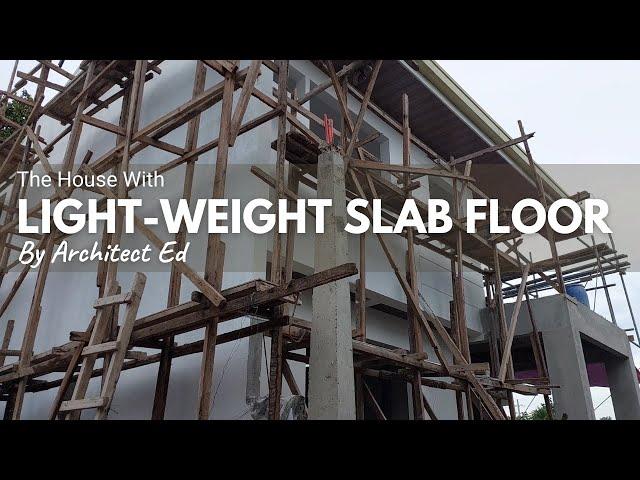 We're Building This House W/ Lightweight Slab Floor