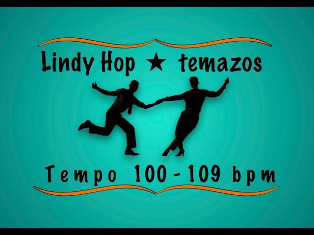 Slow Lindy Hop. Tempo 100-109 bpm