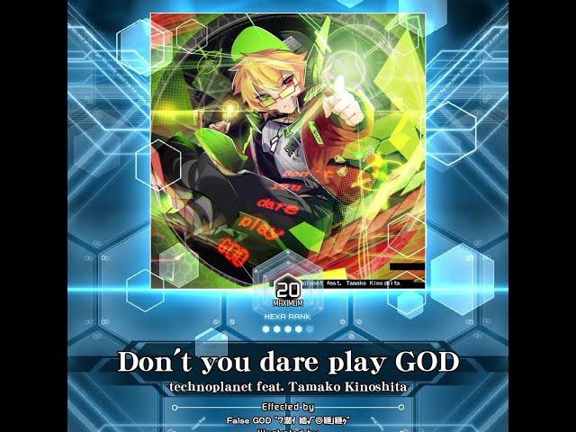 [SDVX] Don't you dare play GOD (MXM 20)