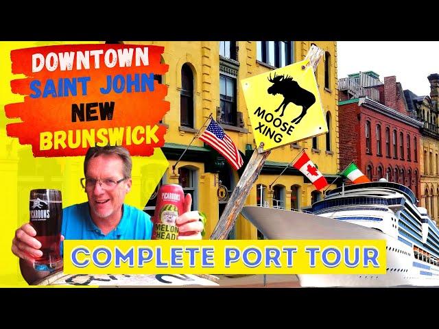 Saint John New Brunswick Tour - Best Things to See and Do -Saint John NB - Canada