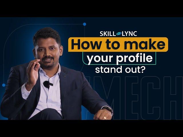 How to Become a Recruiter's Favorite Engineer? | Skill-Lync