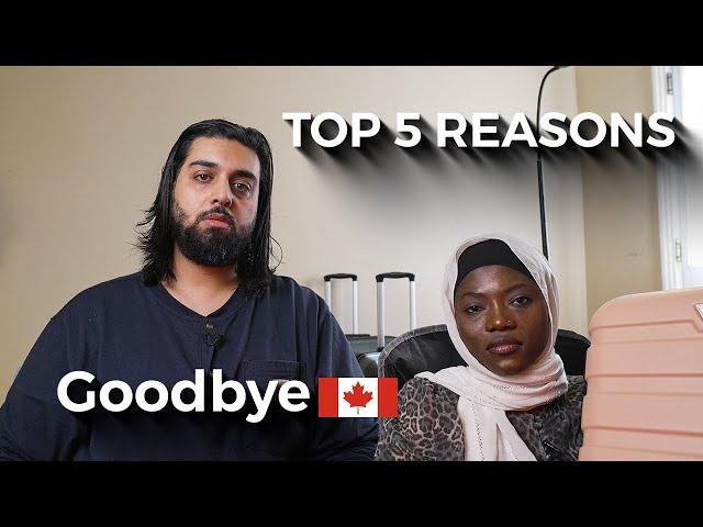 We Are Leaving Canada And Here's Why