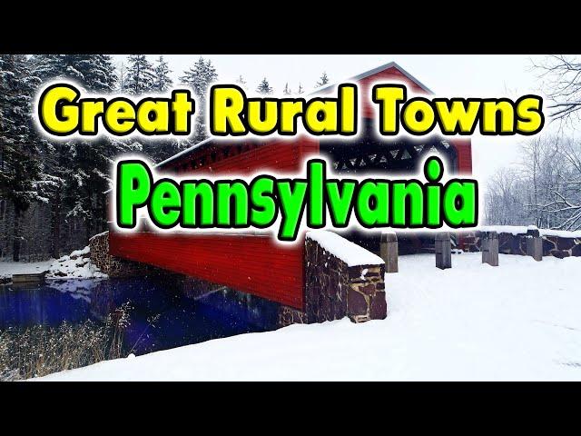 Great Rural towns in Pennsylvania to buy real estate or maybe retire,,