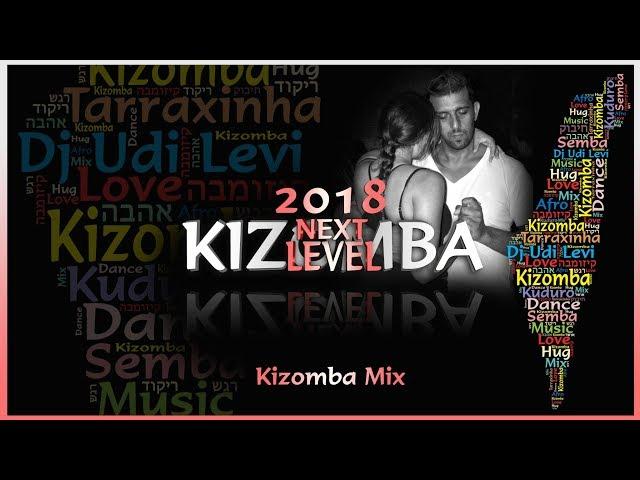 Kizomba party live mix 2018 the best of Kizomba