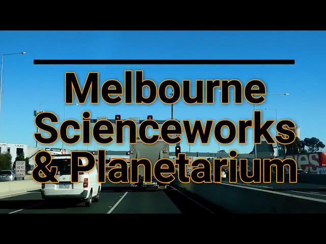 A Day at the Scienceworks Museaum