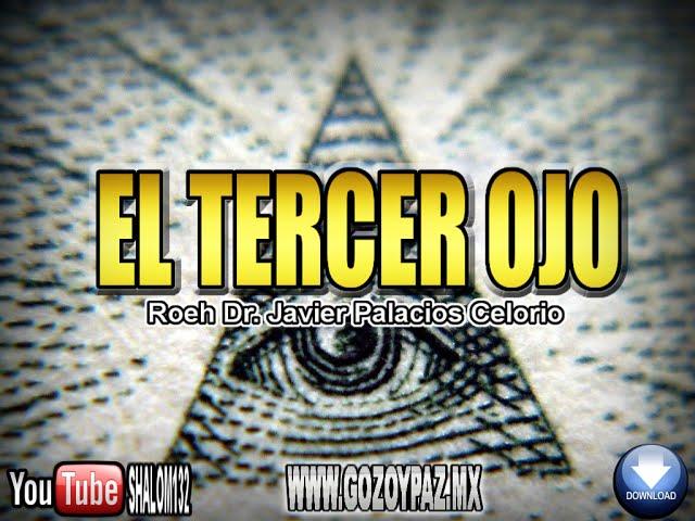 EL TERCER OJO - Roeh Javier Palacios Celorio