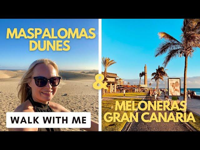 Gran Canaria Maspalomas & Meloneras | Cinematic Walking Tour